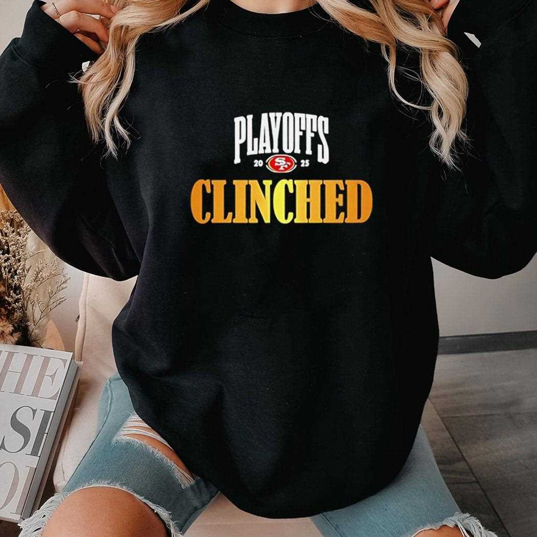 San Francisco 49ers 2025 Playoffs Clinched Tee San Francisco 49ers 2025 Playoffs Clinched Tee