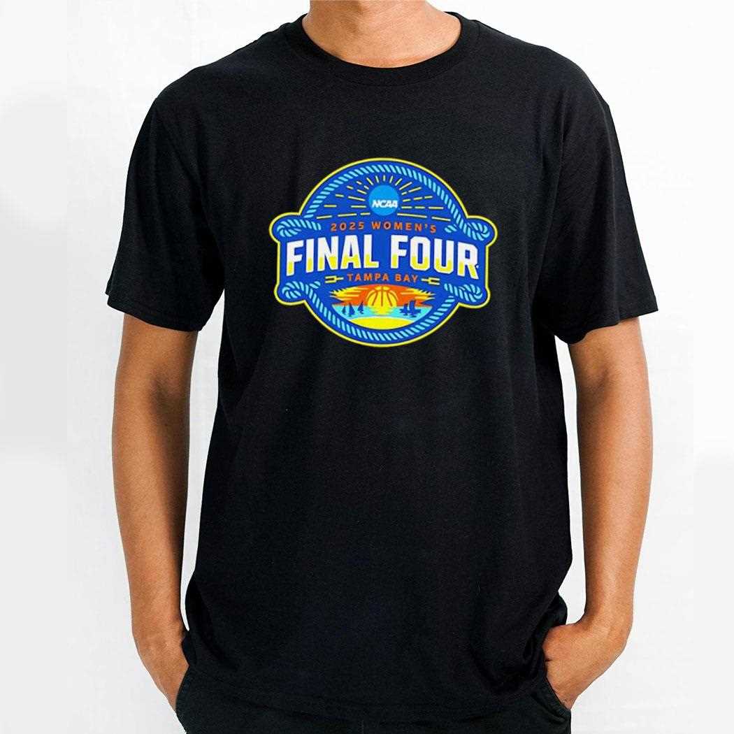 2025 Ncaa Womens Basketball Final Four Tampa Bay Tee