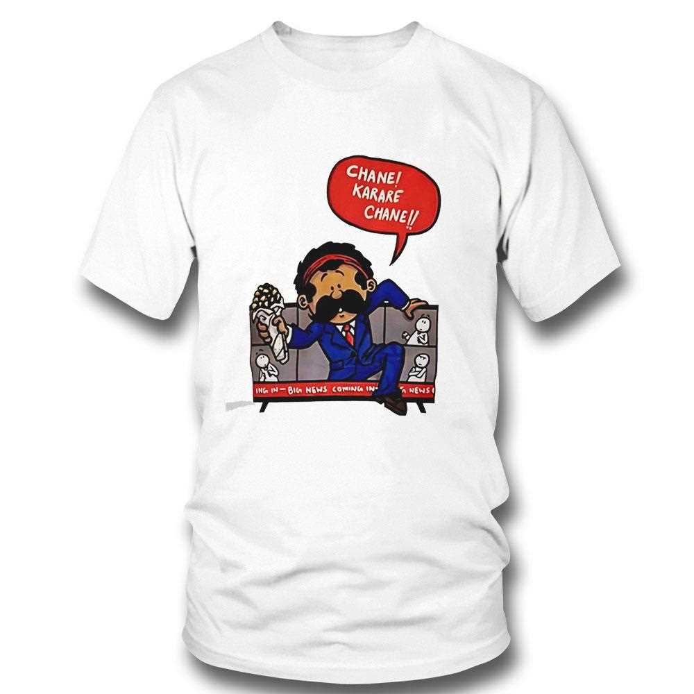 Chane Karare Chane Tee