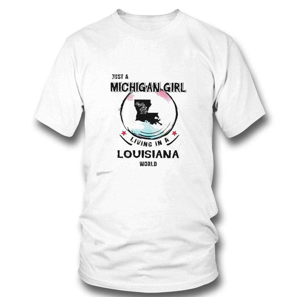 Just A Michigan Girl Living In An Iowa World Tee