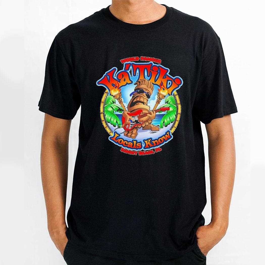 Katiki World Famous Locals Know Sunset Beach Fl Tee