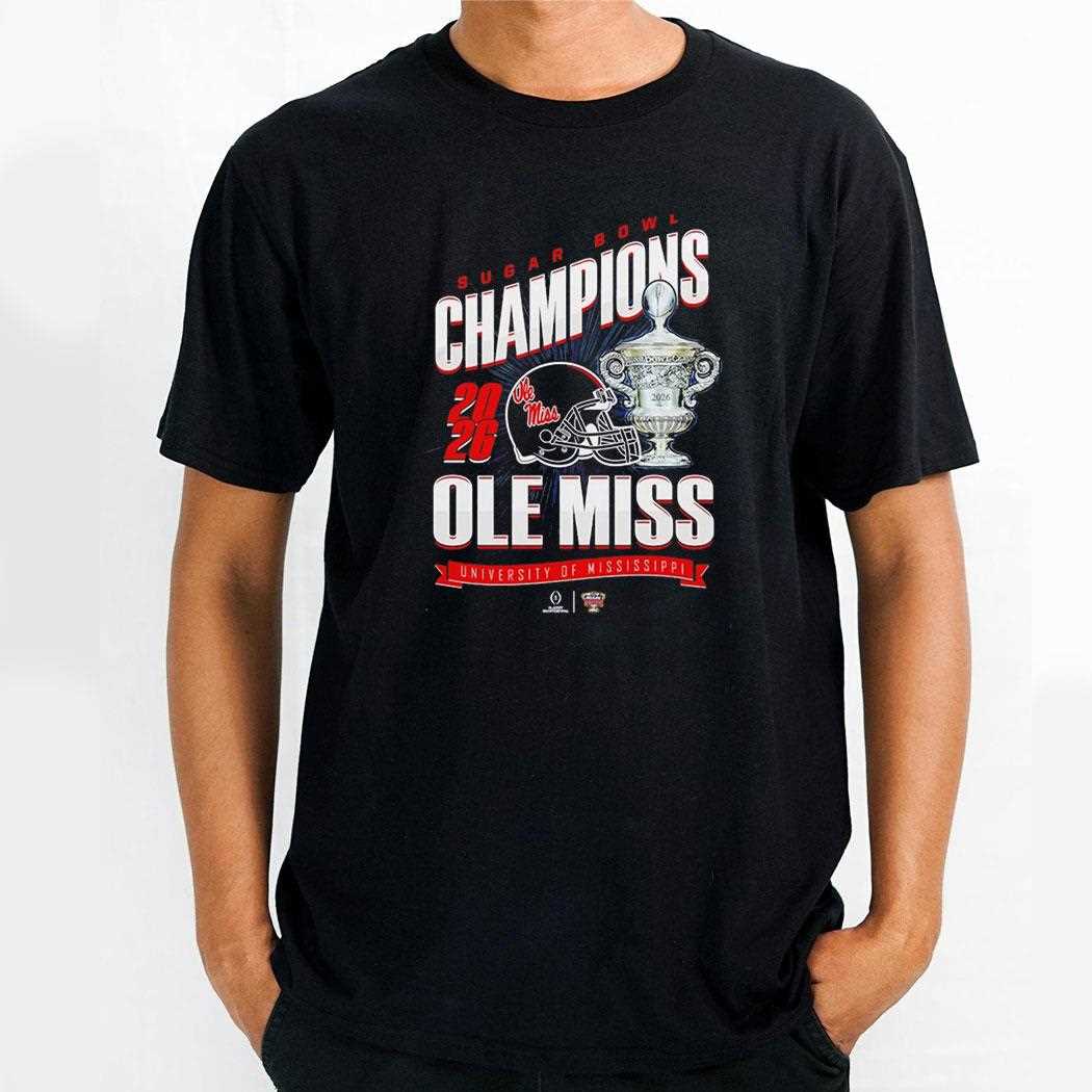 Ole Miss Rebels Sugar Bowl Champions 2026 Tee Ole Miss Rebels Sugar Bowl Champions 2026 Tee