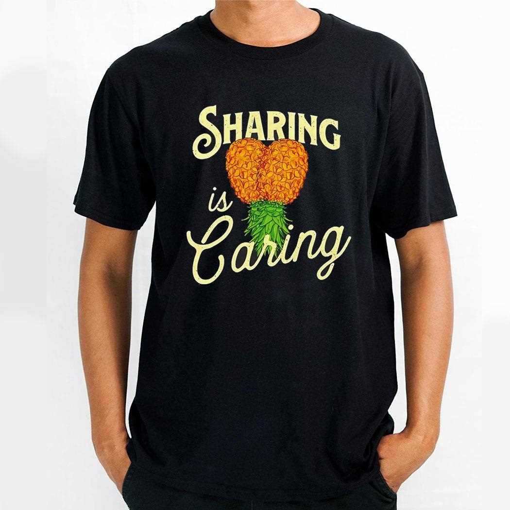 Pineapple Sharing Is Caring Tee Pineapple Sharing Is Caring Tee