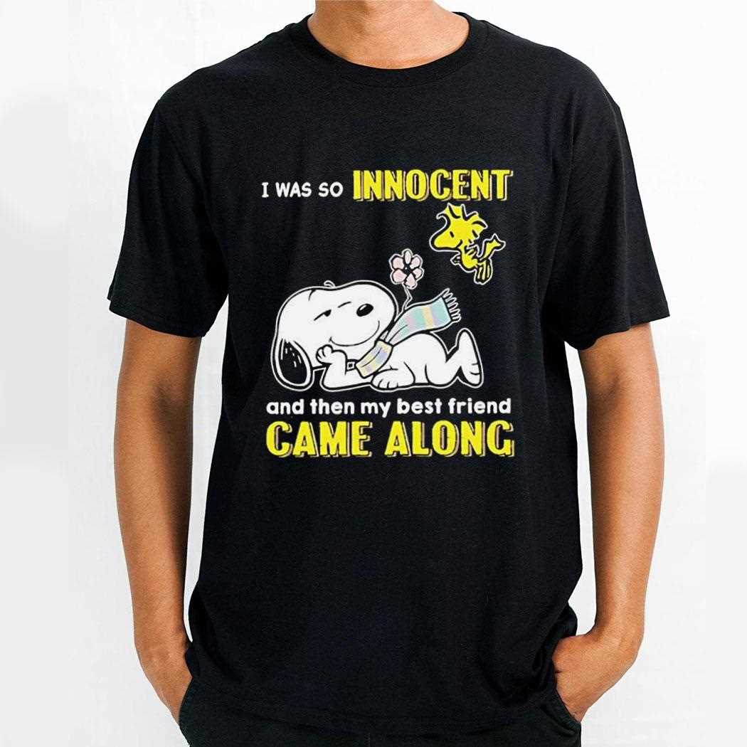 Snoopy I Was Innocent And Then My Best Friend Came Along Tee