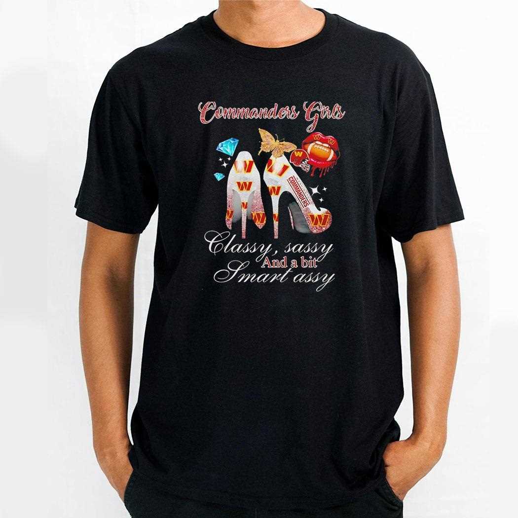 Washington Commanders Girls Classy Sassy And A Bit Smart Assy Tee