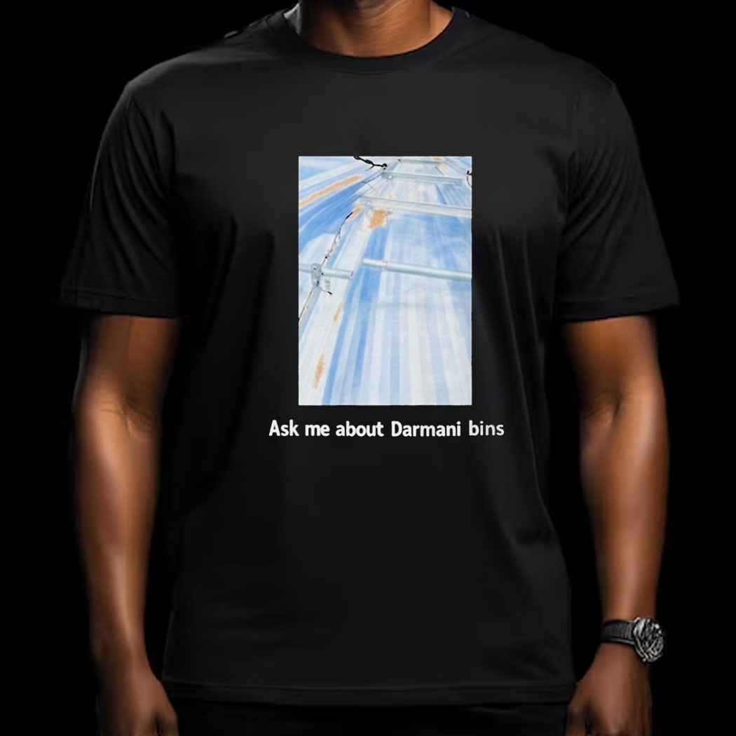 Ask Me About Darmani Bins Tee