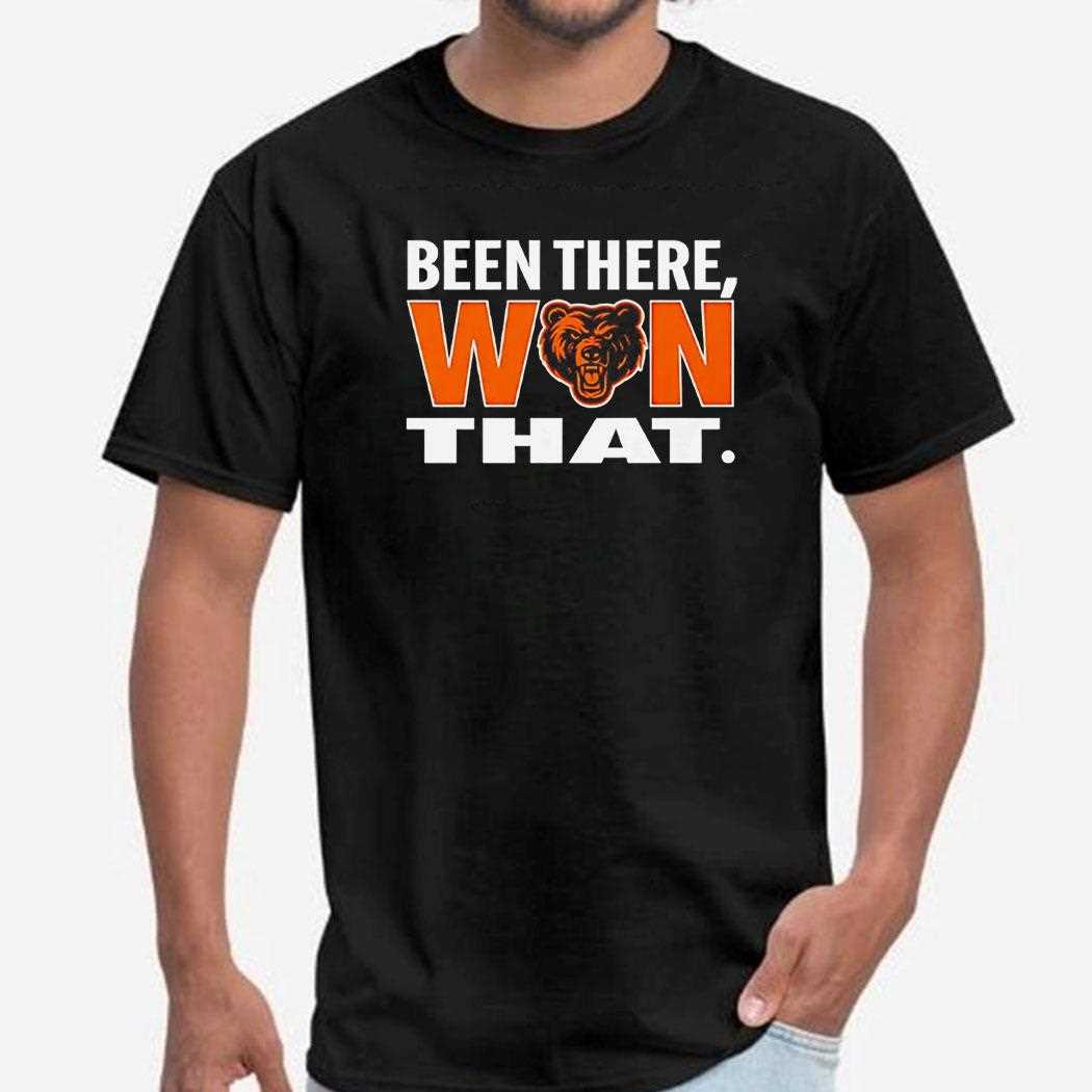 Been There Won That Chicago Bears Tee Been There Won That Chicago Bears Tee