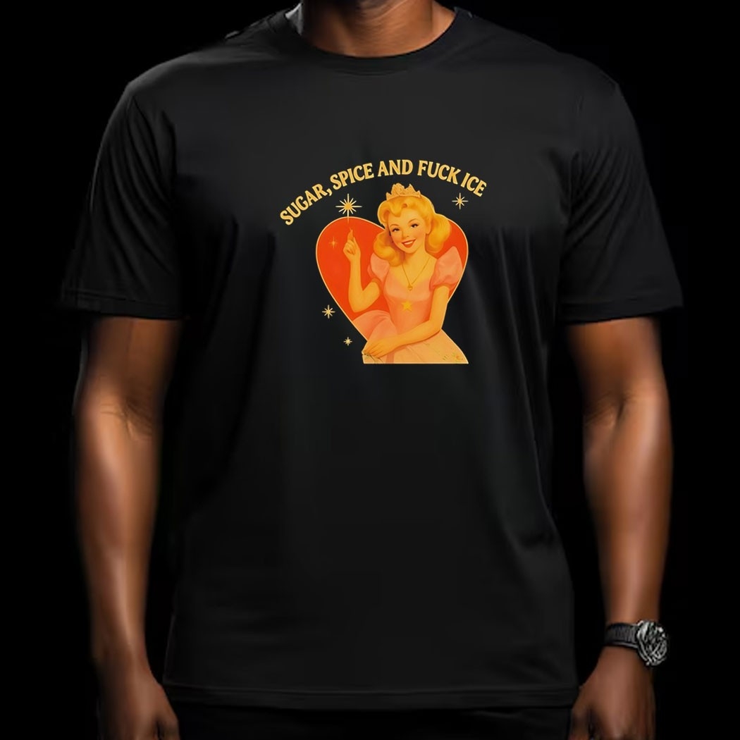 Sugar Spice And Fuck Ice Tee