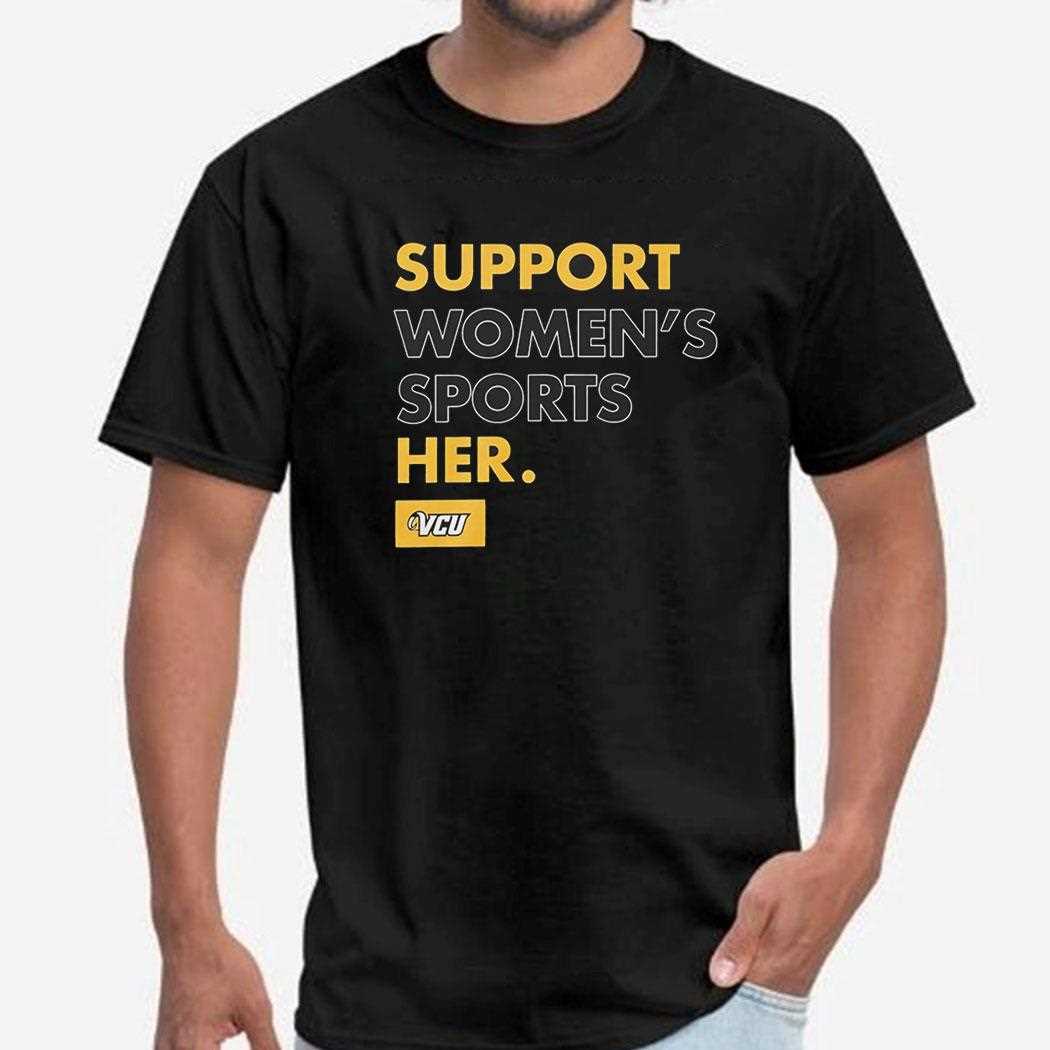 Support Womens Sports Her Vcu Rams Tee