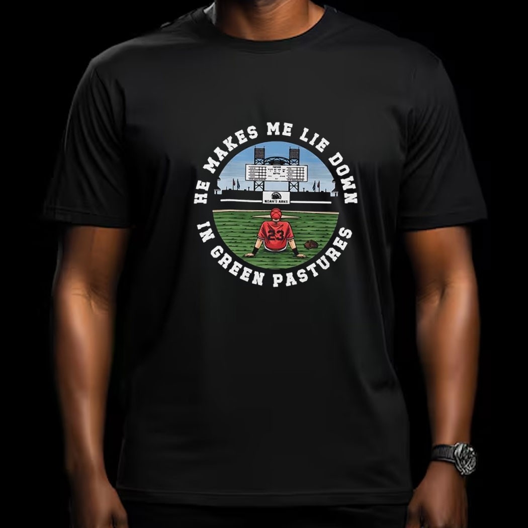 The Grand Slam Makes Me Lie Down He In Green Pastures Football Nfl Tee