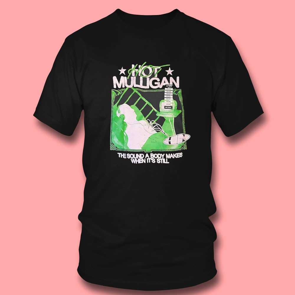 Hot Mulligan The Sound A Body Makes When Its Still Tee