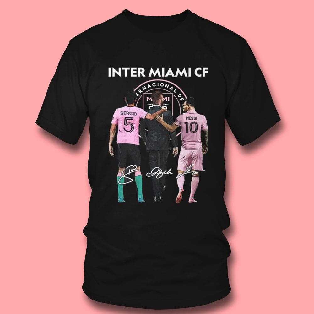 Inter Miami Fc Messi Sergio Busquets And David Beckham Tee Inter Miami Fc Messi Sergio Busquets And David Beckham Tee