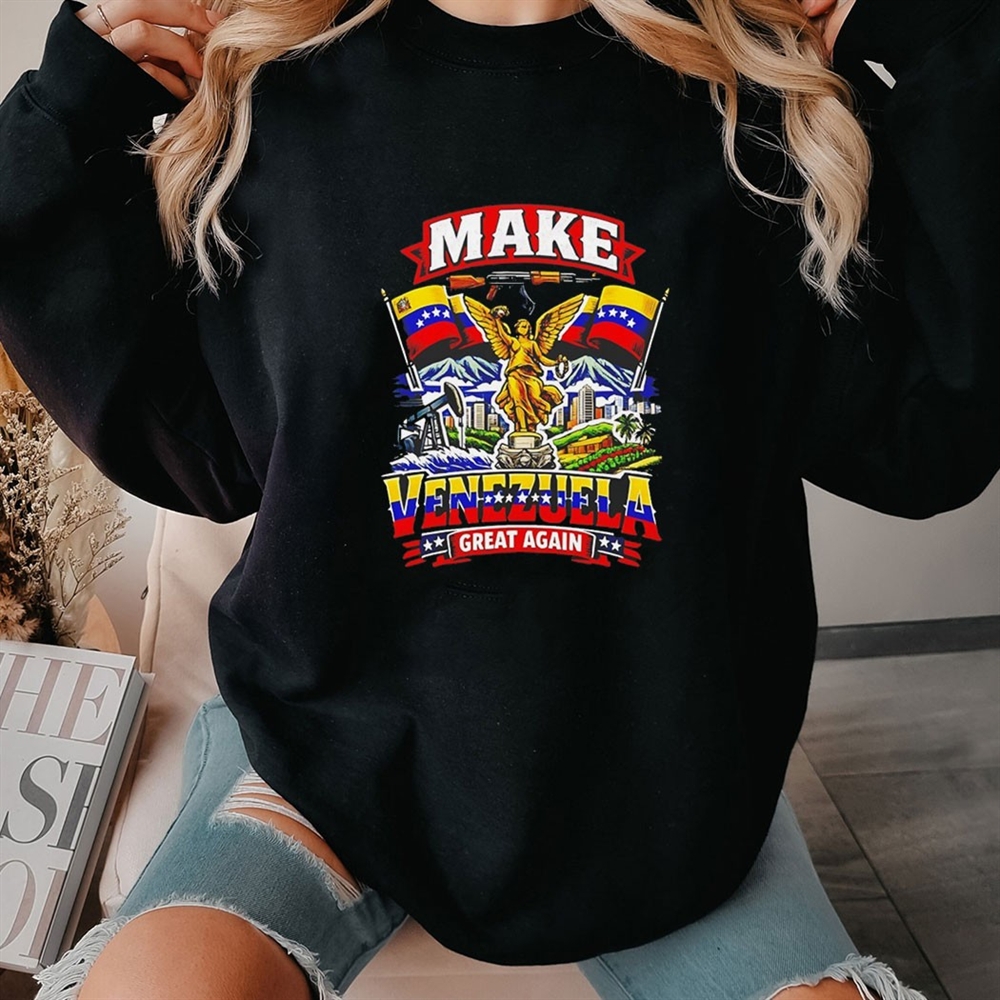 2026 Make Venezuela Great Again Tee 2026 Make Venezuela Great Again Tee