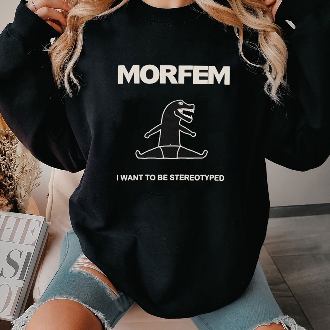 Morfem I Want To Be Stereotyped Tee