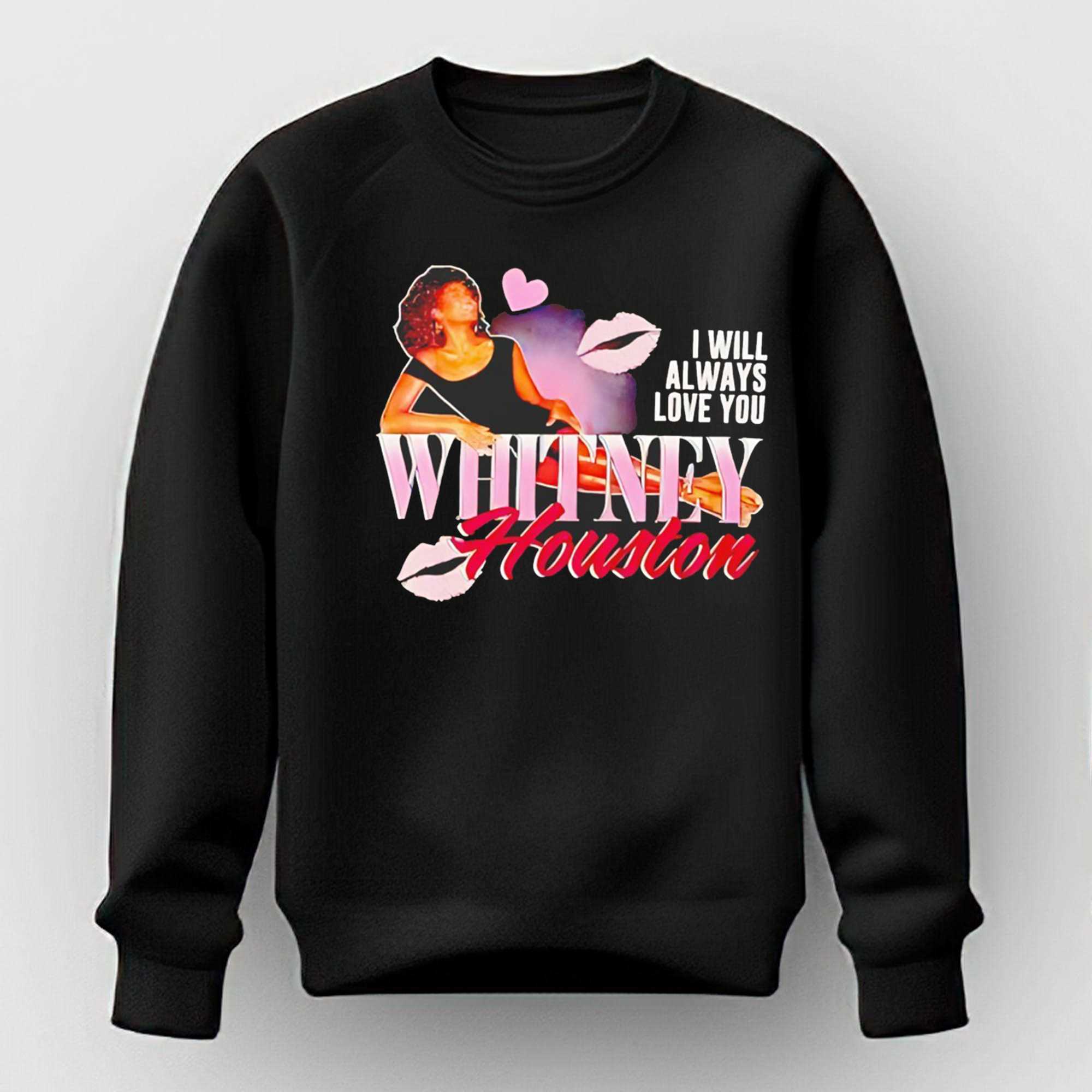 I Will Love You Large Whitney Houston Tee