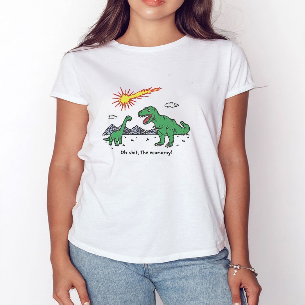 Oh Shit The Economy Dinosaur Tee