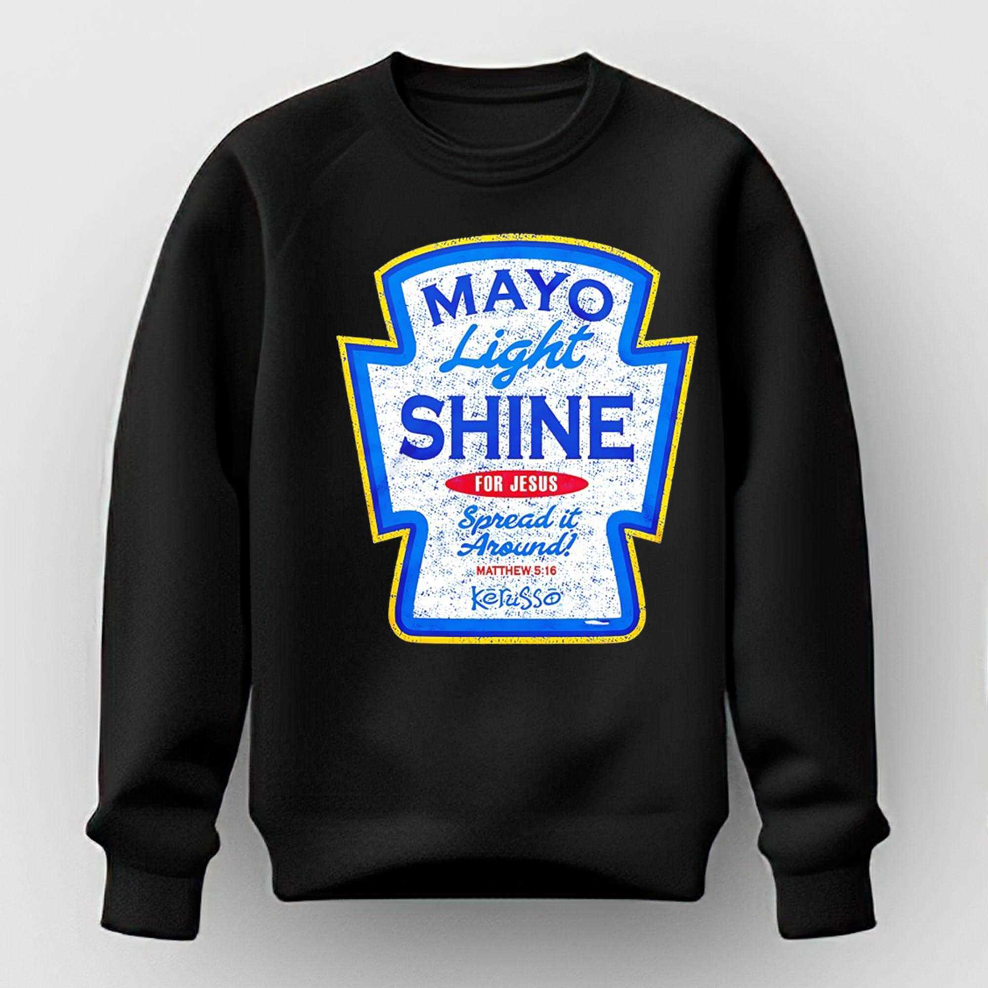 Mayo Light Shine For Jesus Spread It Around Tee