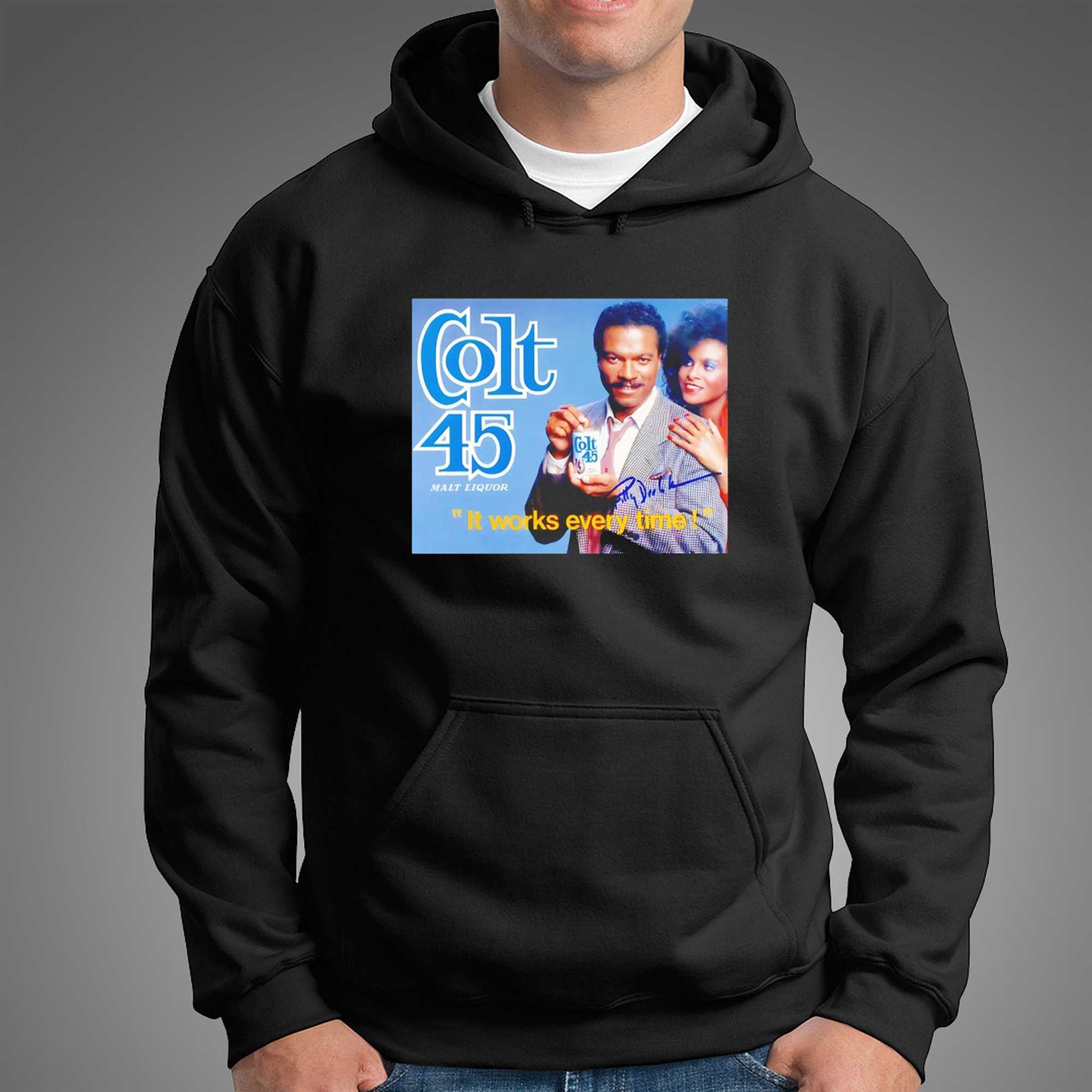Billy Dee Williams Colt 45 Malt Liquor It Works Every Time Tee