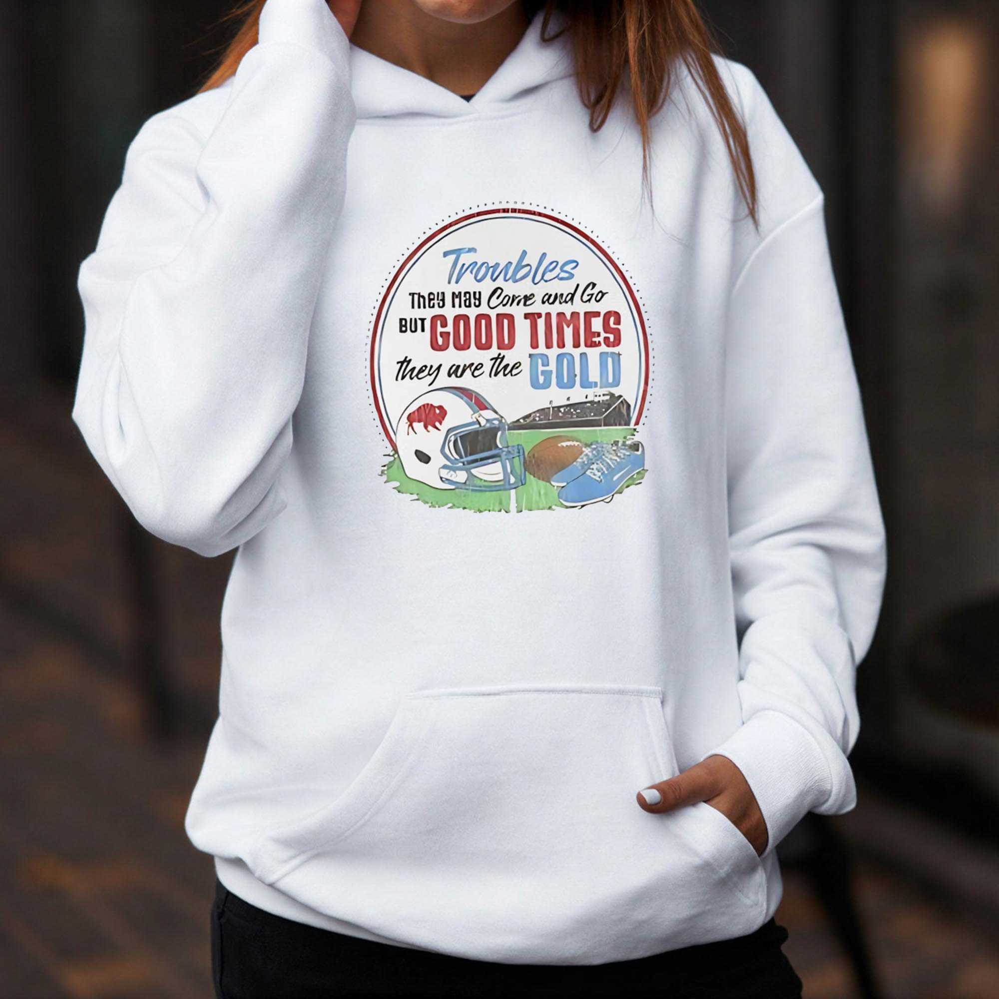 Buffalo Bills Troubles They May Come And Go Tee Buffalo Bills Troubles They May Come And Go Tee