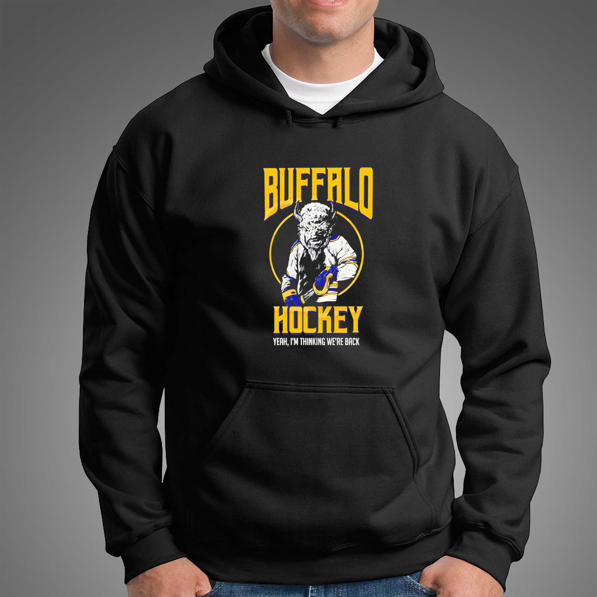 Buffalo Hockey Yeah Im Thinking Were Back Tee