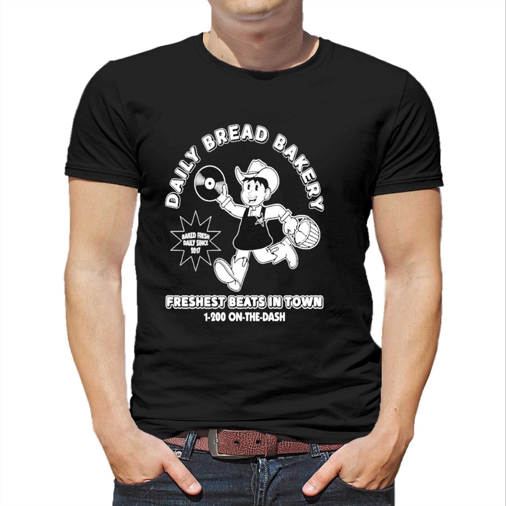 Daily Bread Bakery Freshest Beats In Town Tee