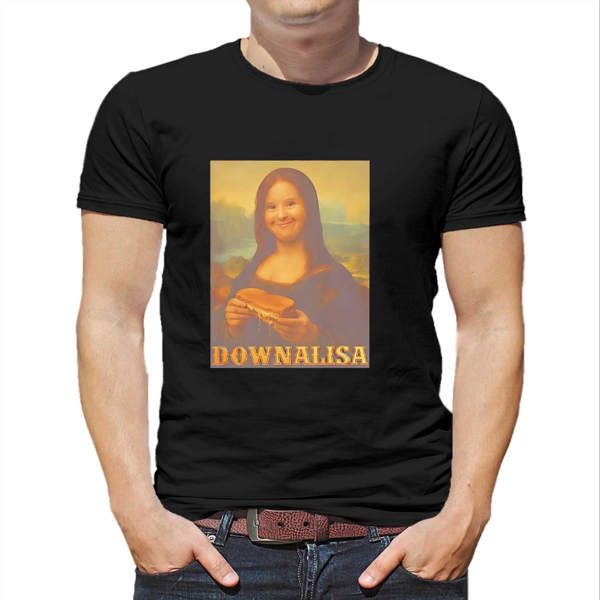 Downalisa Mona Lisa Funny Tee