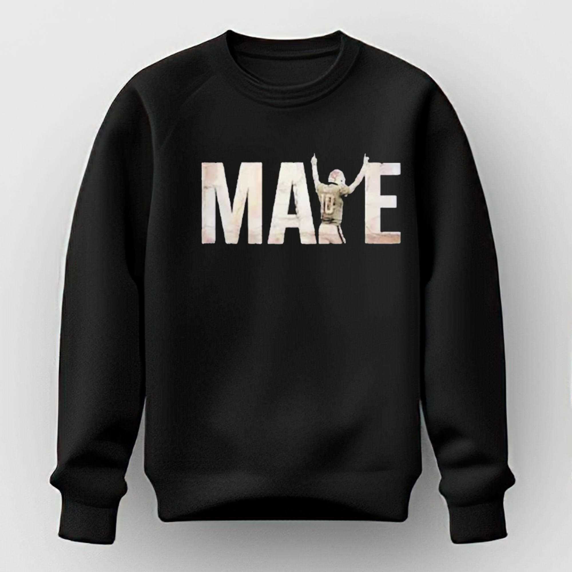 Drake Maye We All We Got We All We Need T-shirt Drake Maye We All We Got We All We Need T-shirt