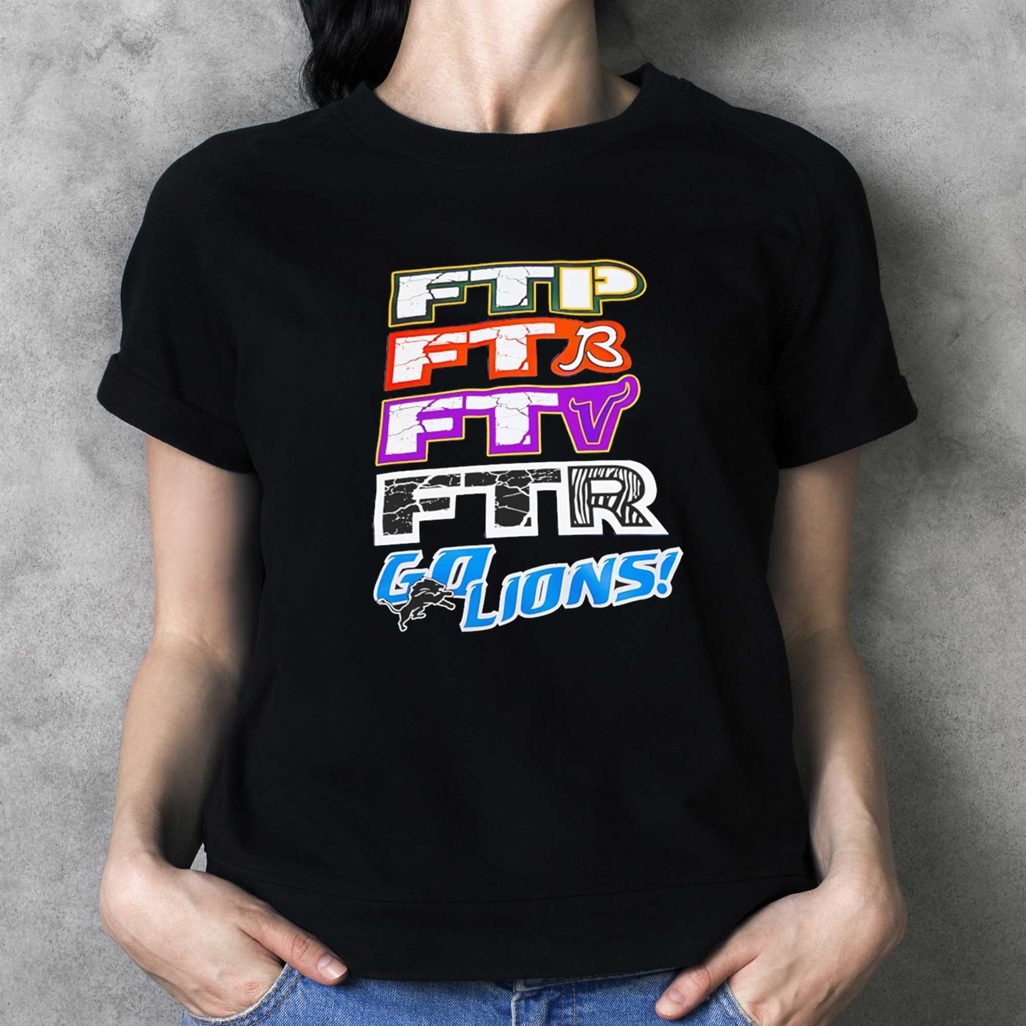 Ftp Ptb Ptv Ftr Go Lions Tee Ftp Ptb Ptv Ftr Go Lions Tee