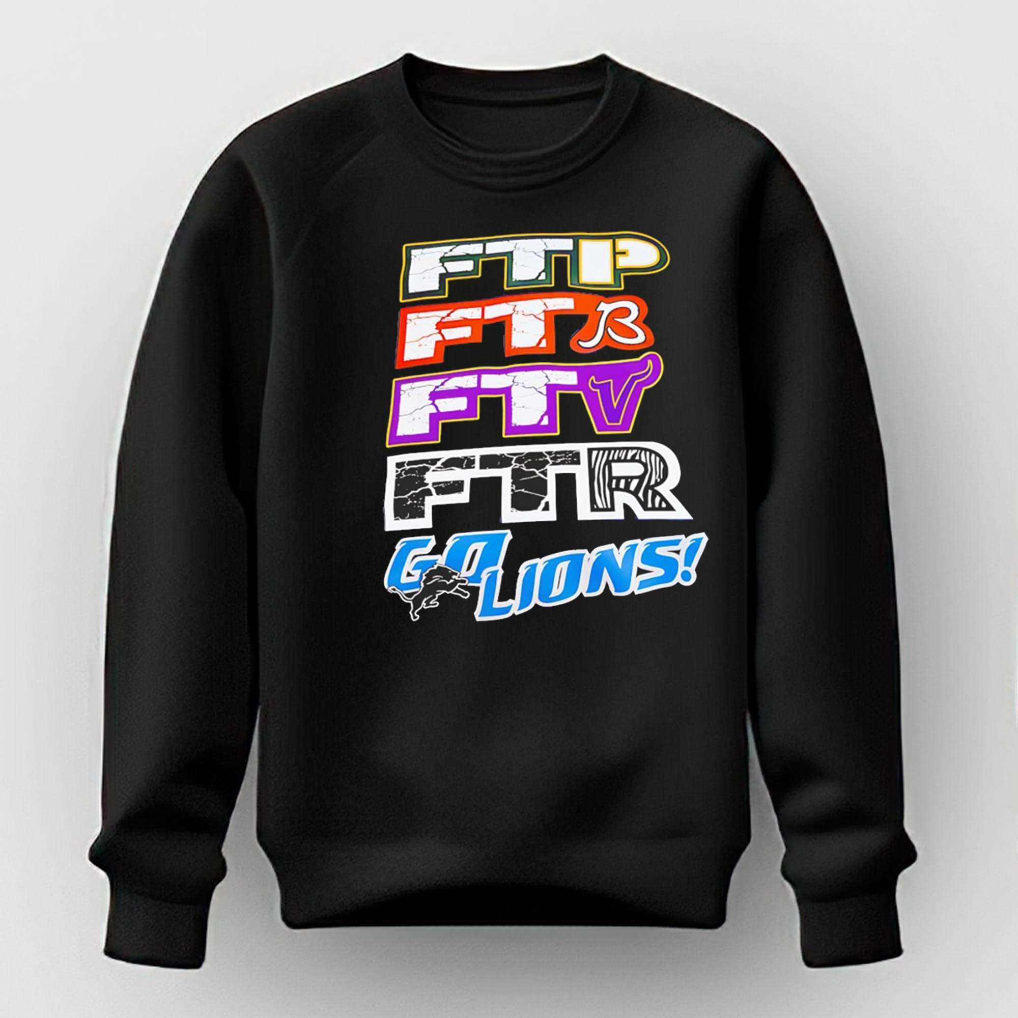 Ftp Ptb Ptv Ftr Go Lions Tee Ftp Ptb Ptv Ftr Go Lions Tee