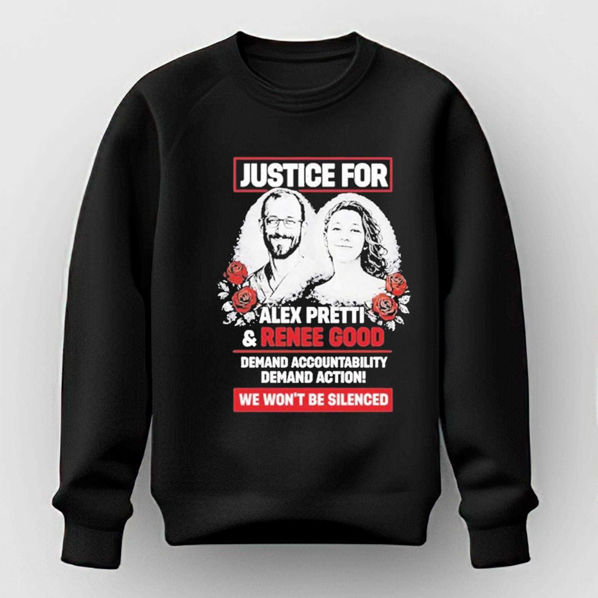 Justice For Alex Pretti And Renee Good We Wont Be Silenced T-shirt Justice For Alex Pretti And Renee Good We Wont Be Silenced T-shirt