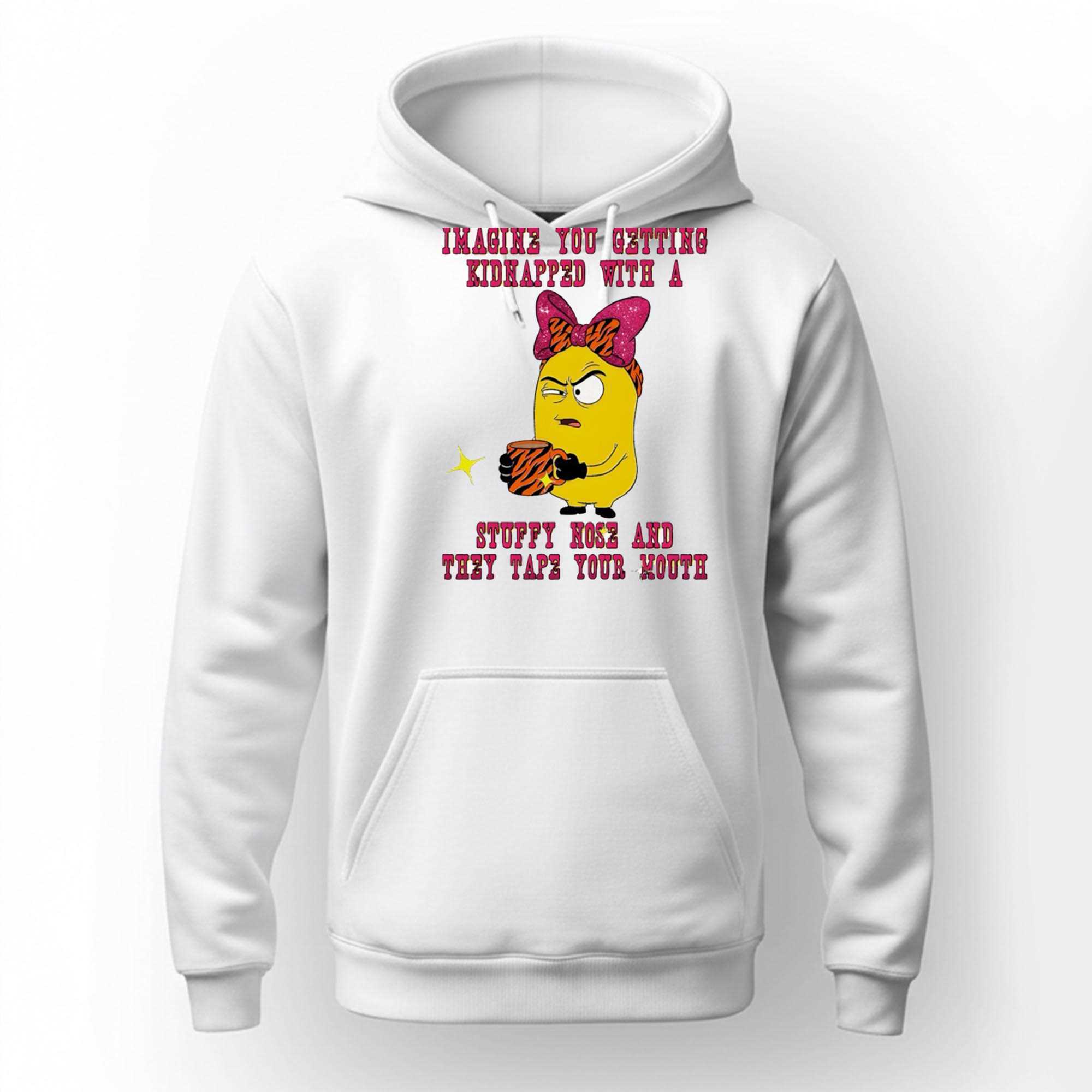 Minion Imagine You Getting Kidnapped With A Stuffy Nose And They Tape Your Mouth Tee