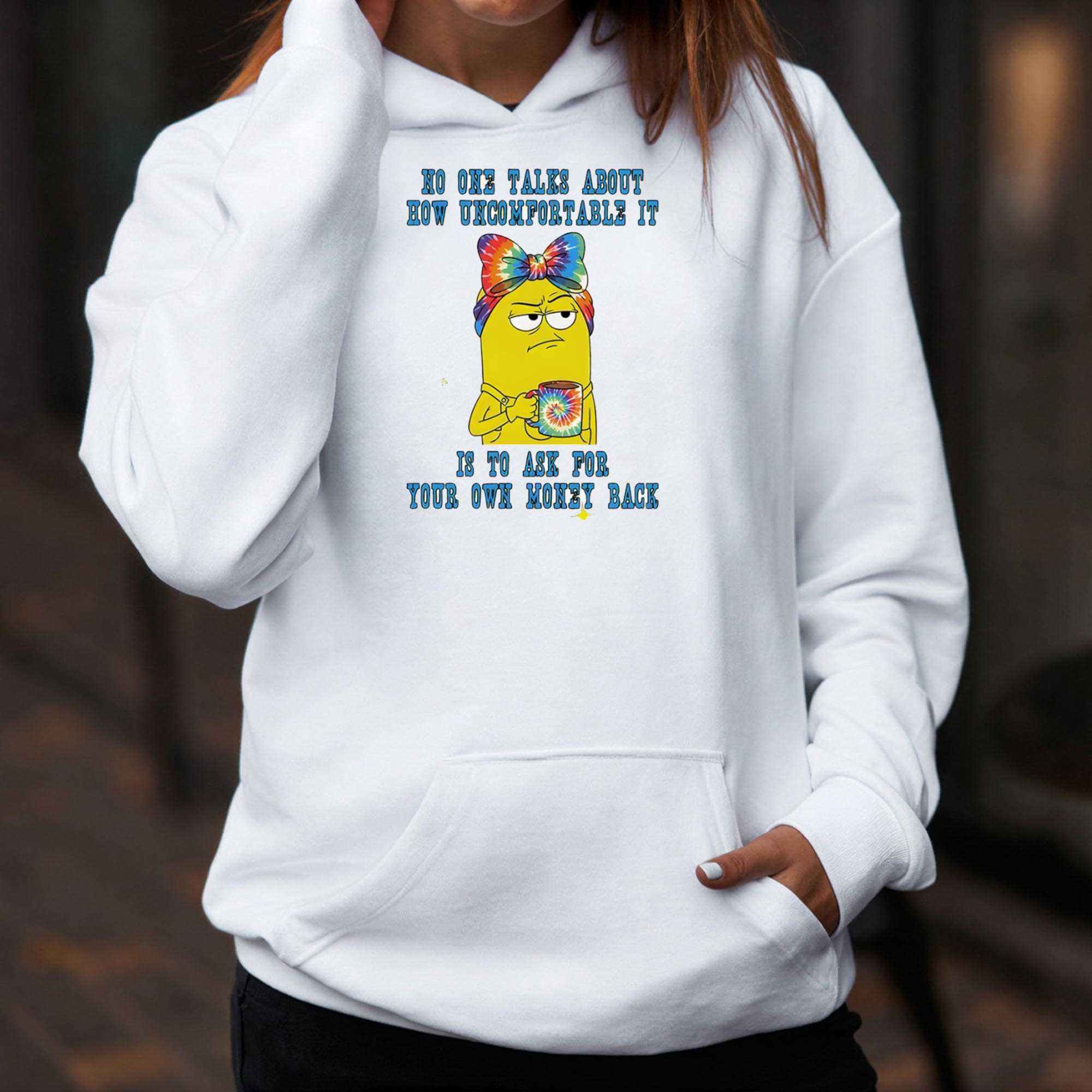 Minion No One Talks About How Uncomfortable It Is To Ask For Your Own Money Back Tee