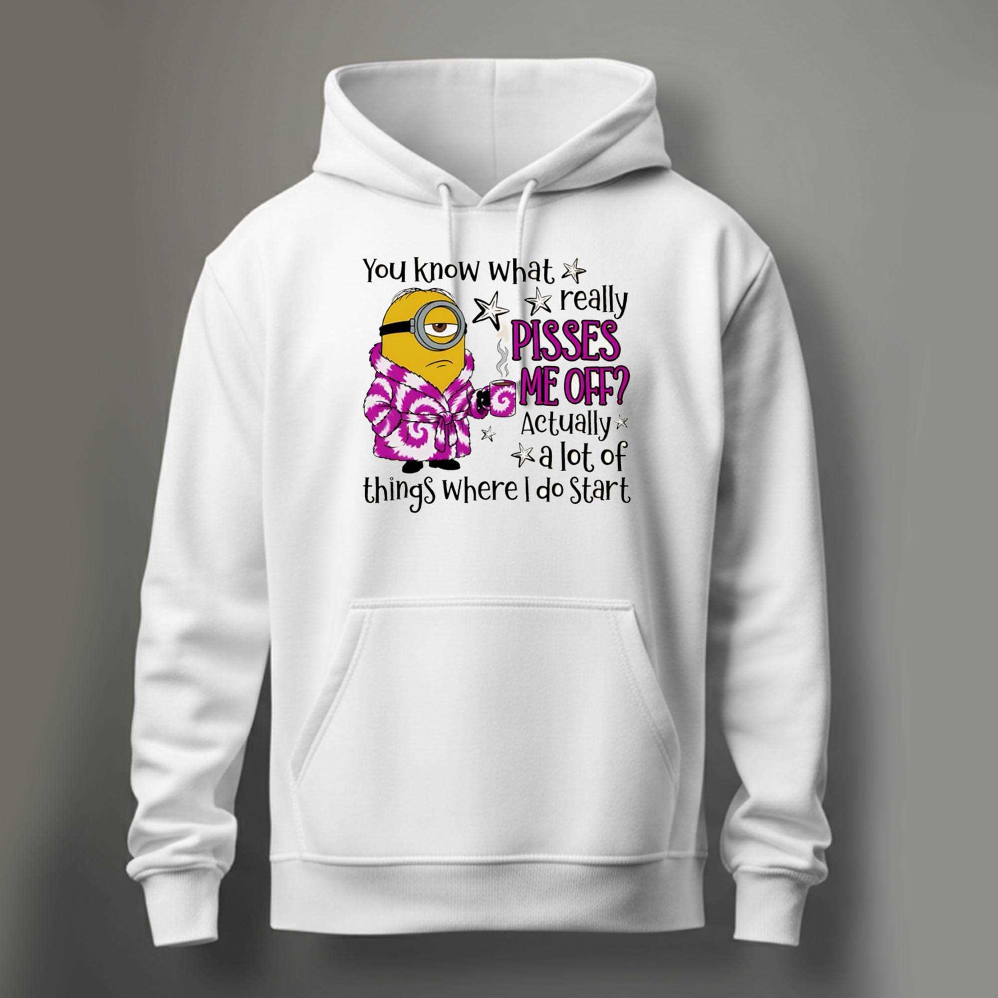 Minion You Know What Really Pisses Me Off Actually A Lot Of Things Where I Do Start Tee