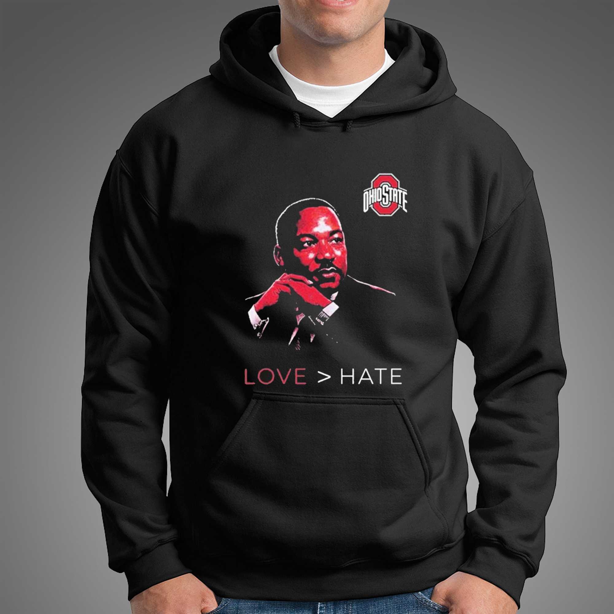 Ohio State Love Hate Mlk Day T-shirt Ohio State Love Hate Mlk Day T-shirt