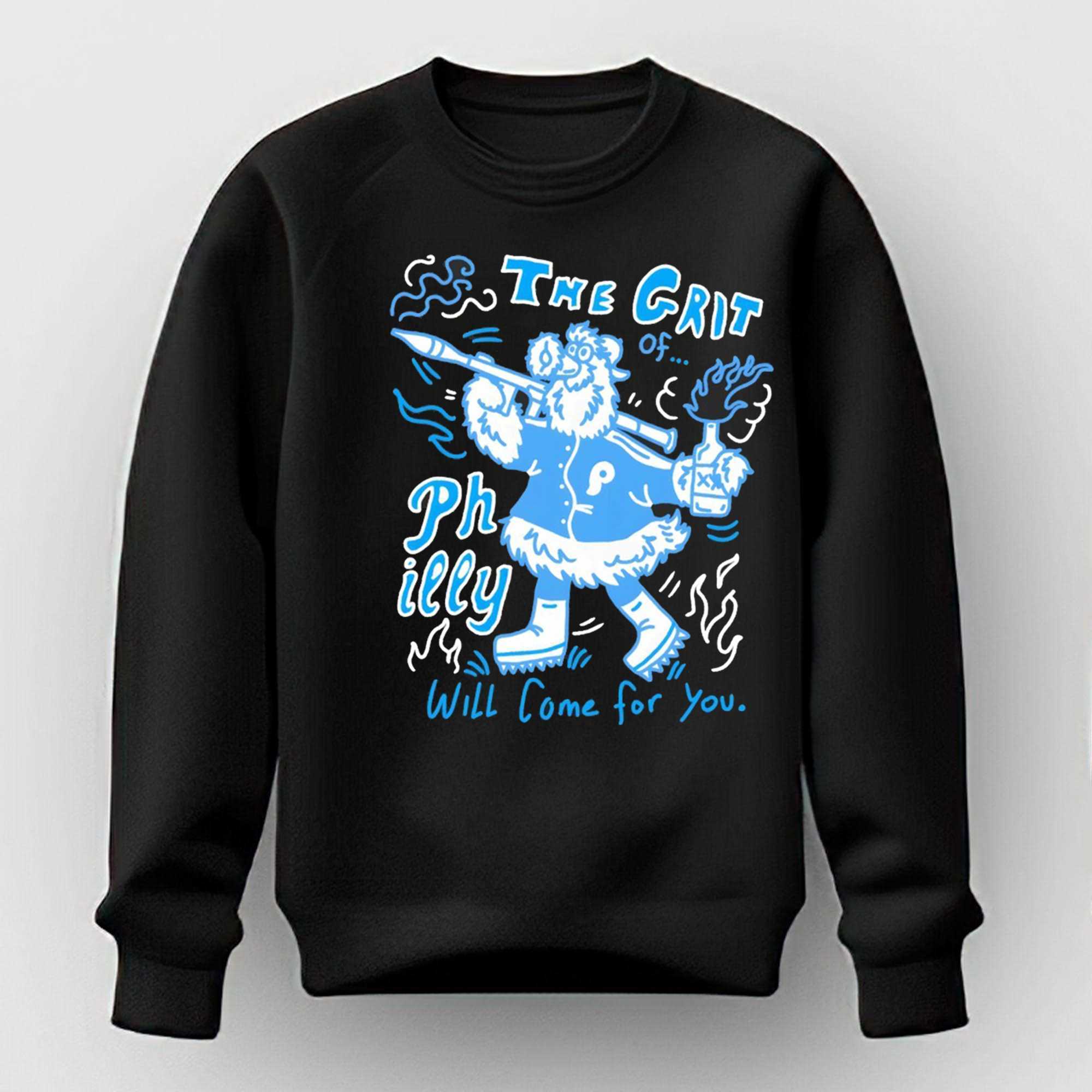 Philadelphia Phillies The Grit Of Philly Will Come For You Tee Philadelphia Phillies The Grit Of Philly Will Come For You Tee