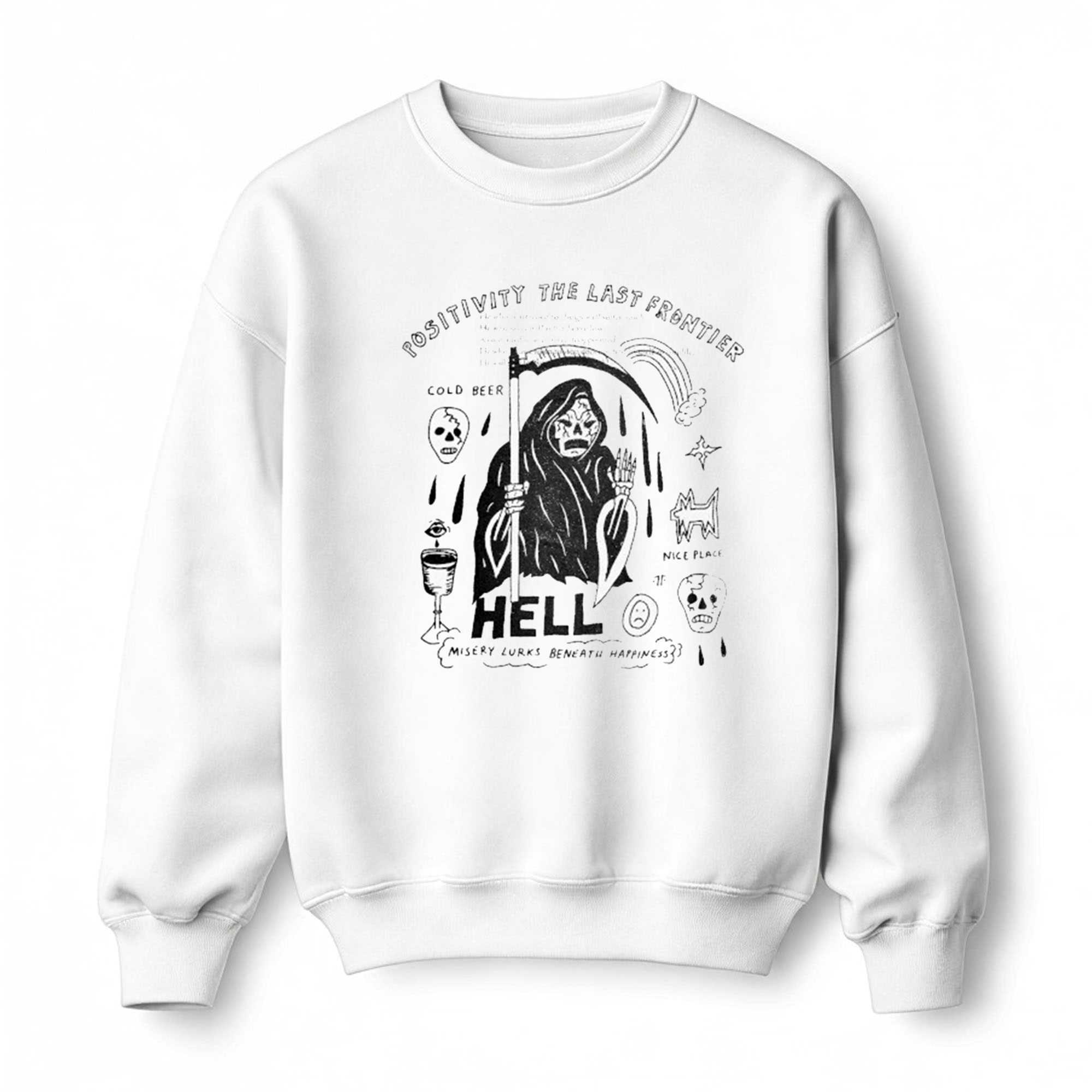Positivity Teehe Last Frontier Hell Misery Lurks Beneath Happiness Heavyslime Grim Reaper Tee Positivity Teehe Last Frontier Hell Misery Lurks Beneath Happiness Heavyslime Grim Reaper Tee