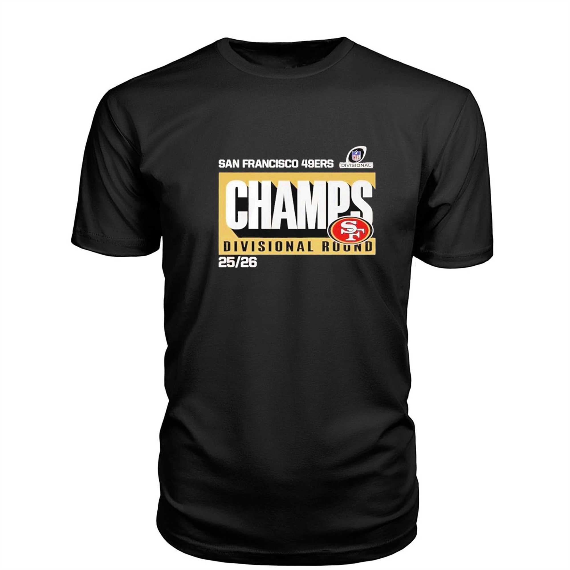 San Francisco 49ers Nfc Divisional Round Champions 2026 Tee San Francisco 49ers Nfc Divisional Round Champions 2026 Tee