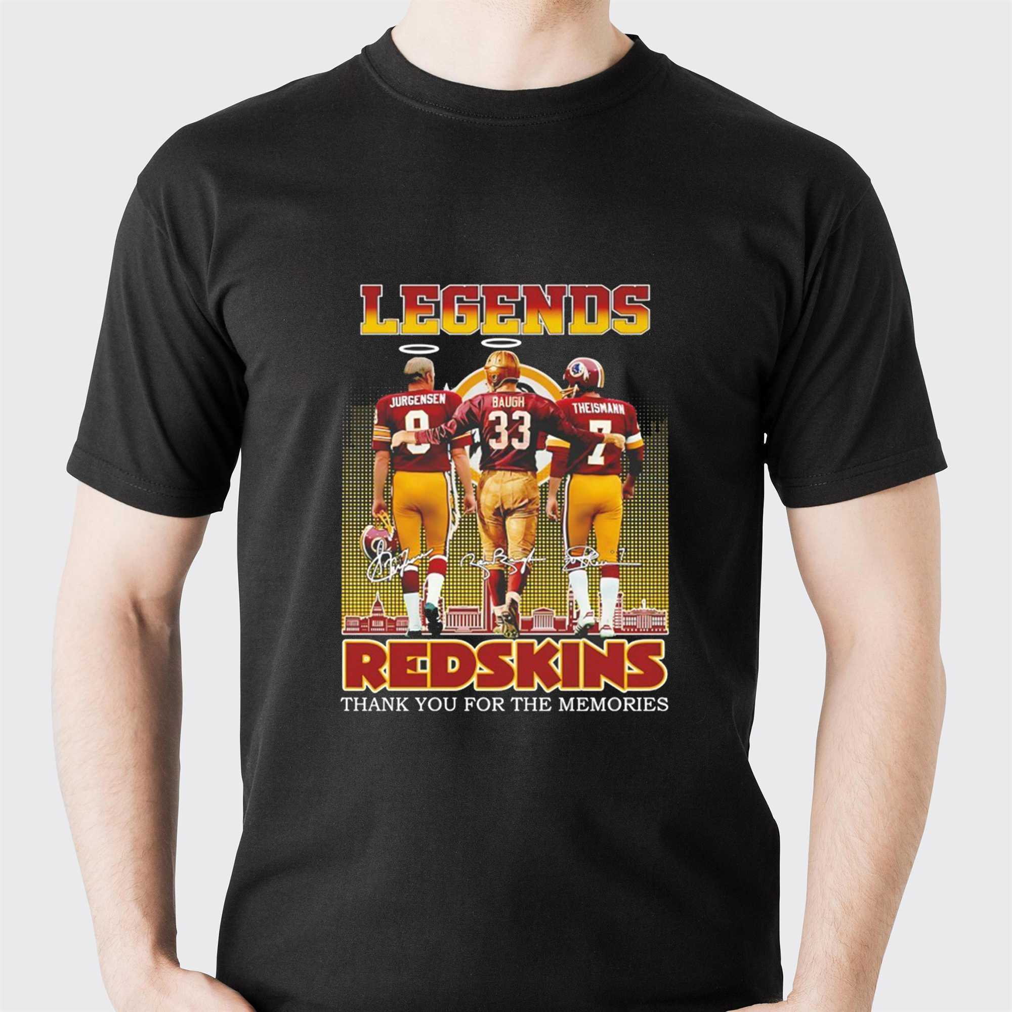 Sonny Jurgensen Sammy Baugh And Joe Theismann Legends Washington Redskins Thank You For The Memories Tee