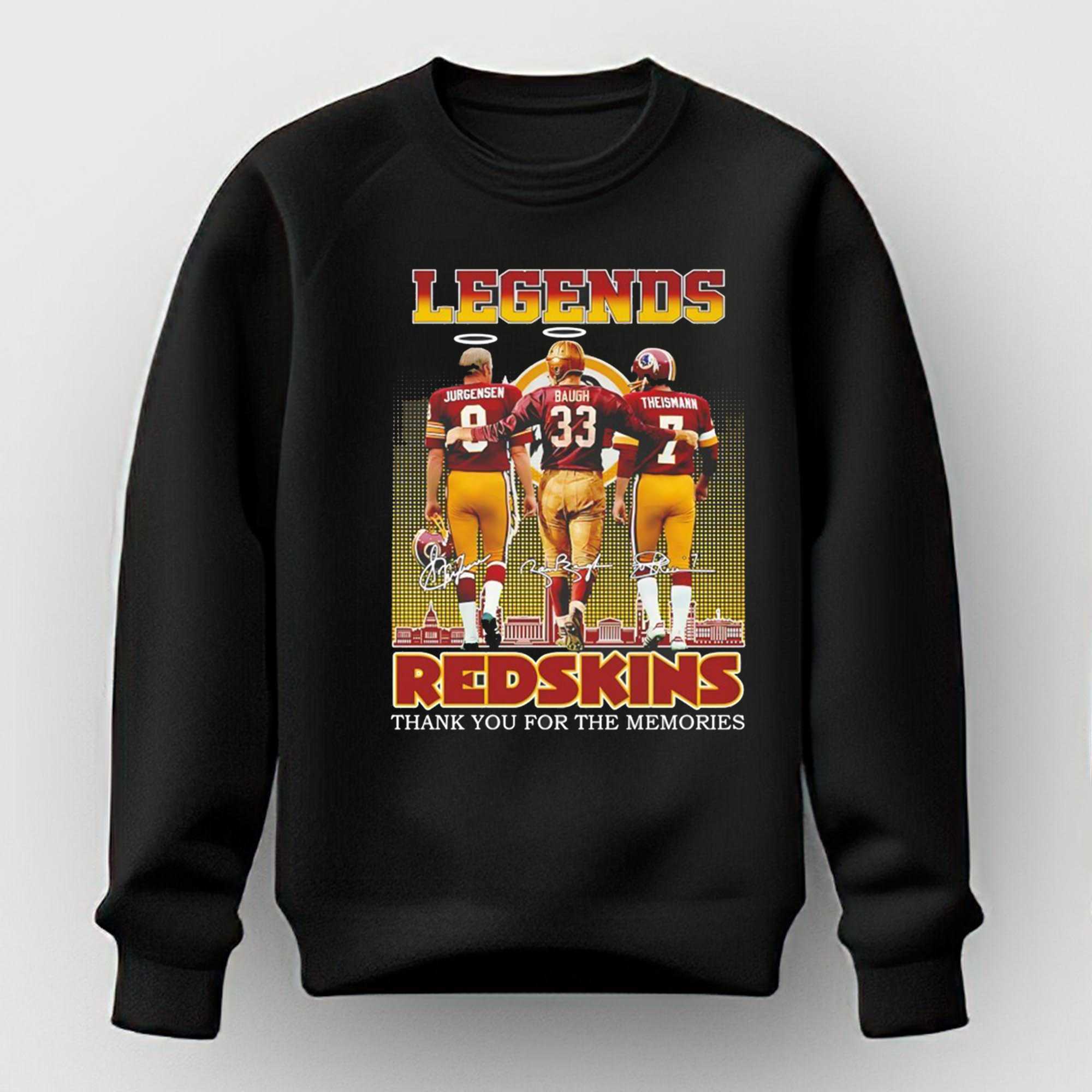 Sonny Jurgensen Sammy Baugh And Joe Theismann Legends Washington Redskins Thank You For The Memories Tee Sonny Jurgensen Sammy Baugh And Joe Theismann Legends Washington Redskins Thank You For The Memories Tee
