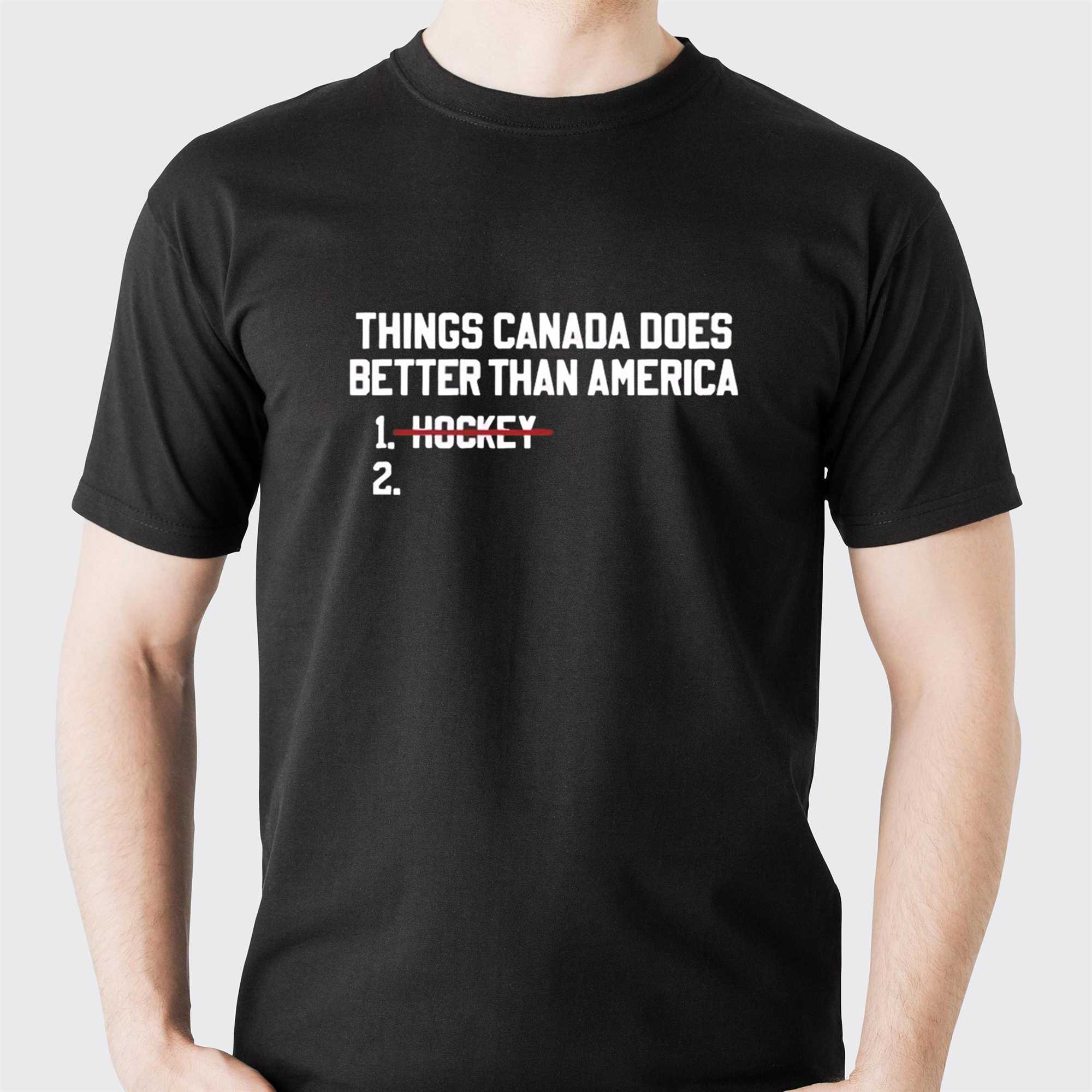 Things Canada Does Better Than America 1 Hockey 2 Tee