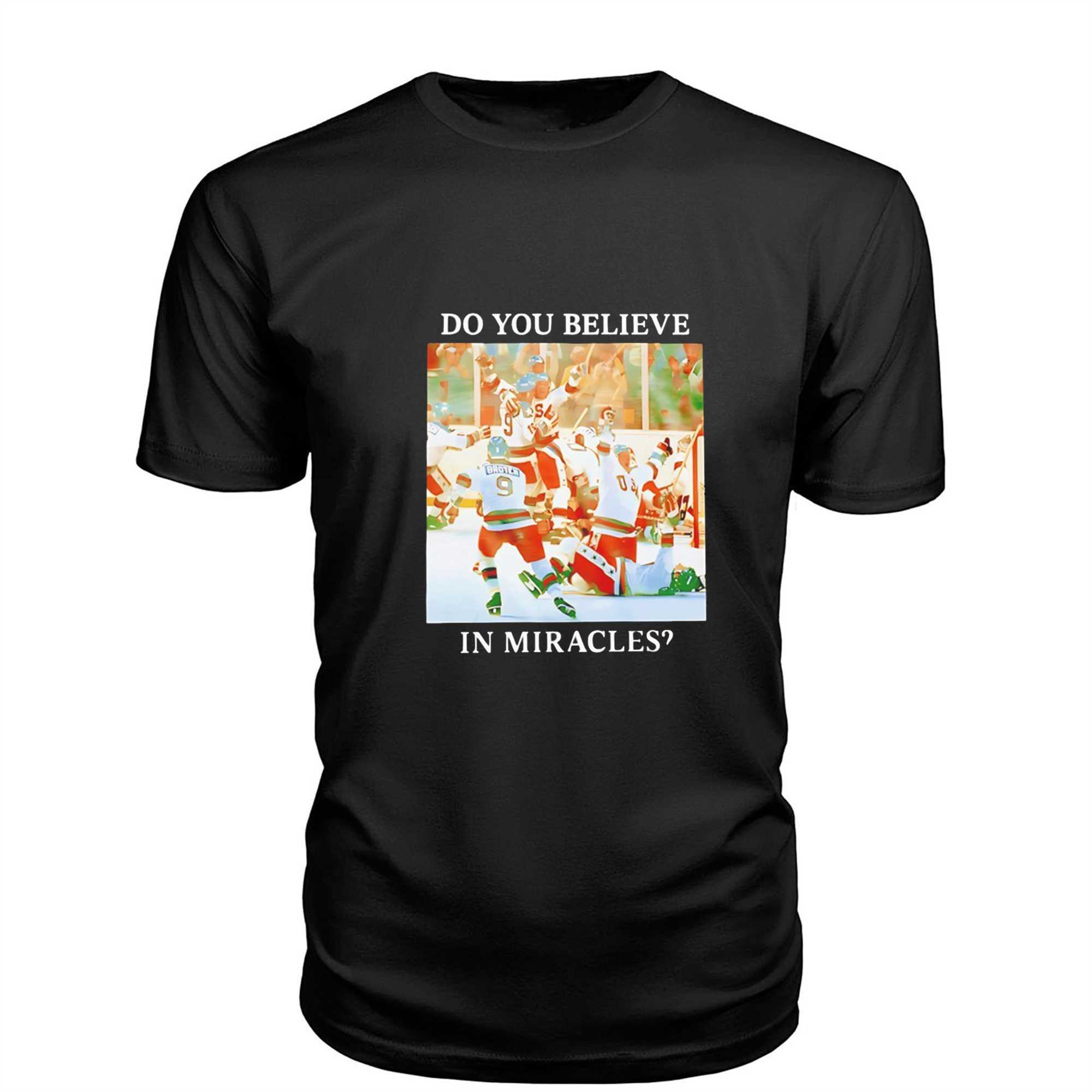 Usa Hockey Champions Do You Believe In Miracles Tee