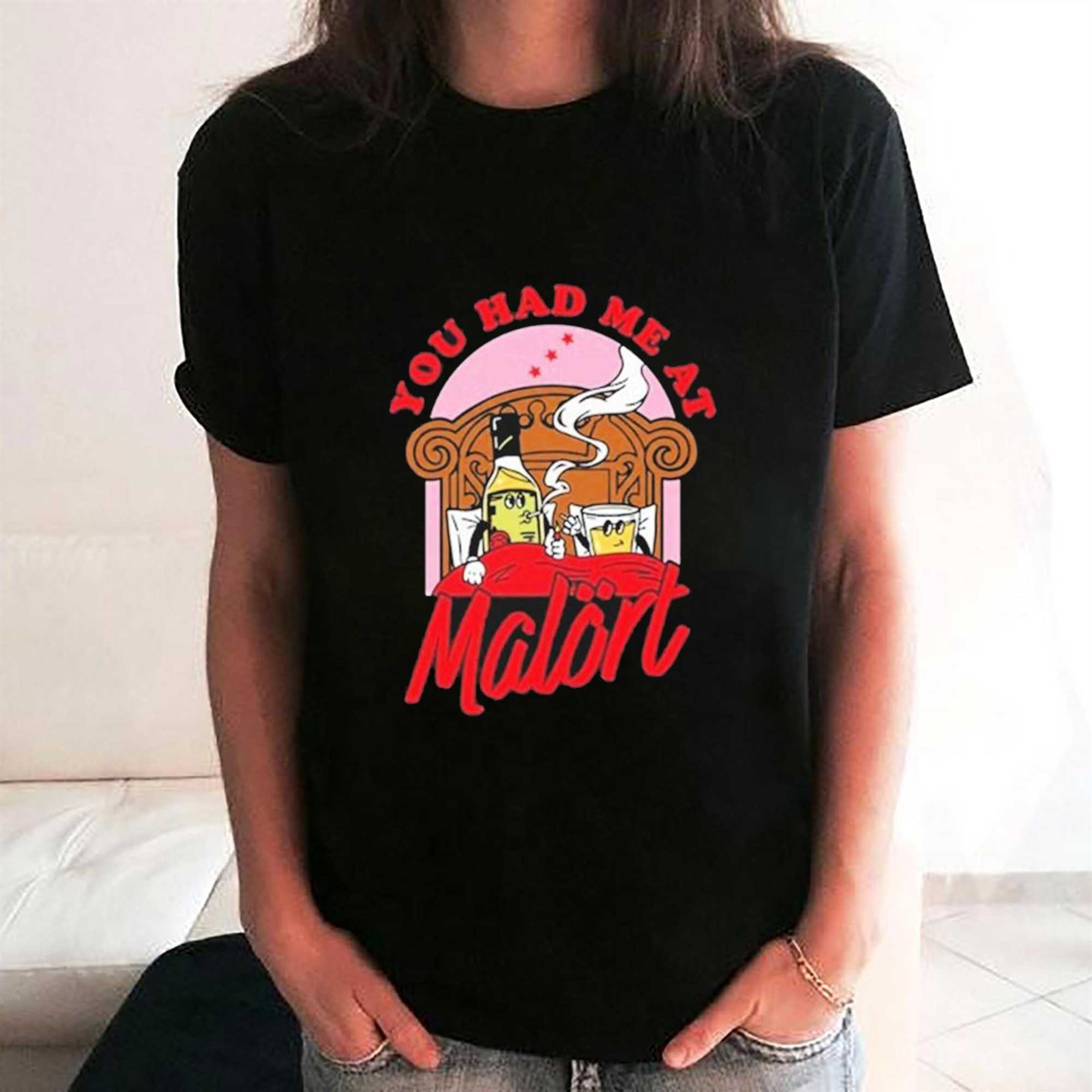 You Had Me At Malrt Shirt You Had Me At Malrt Shirt