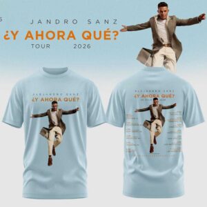 Alejandro Sanz 2026 Tour Y ahora que Hoodie Tee