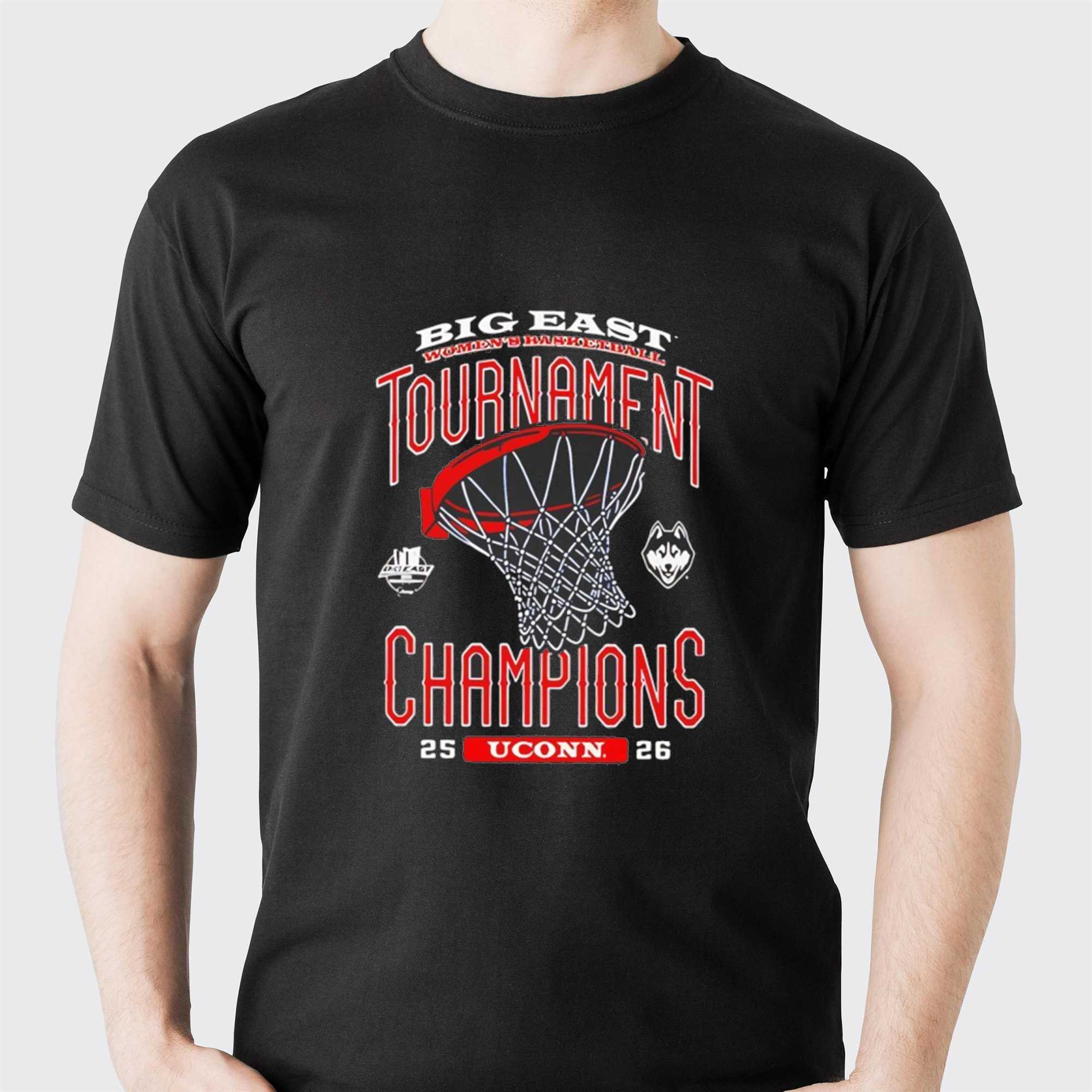 Big East Womens Basketball Tournament Champions 2025 Uconn Huskies Tee Big East Womens Basketball Tournament Champions 2025 Uconn Huskies Tee