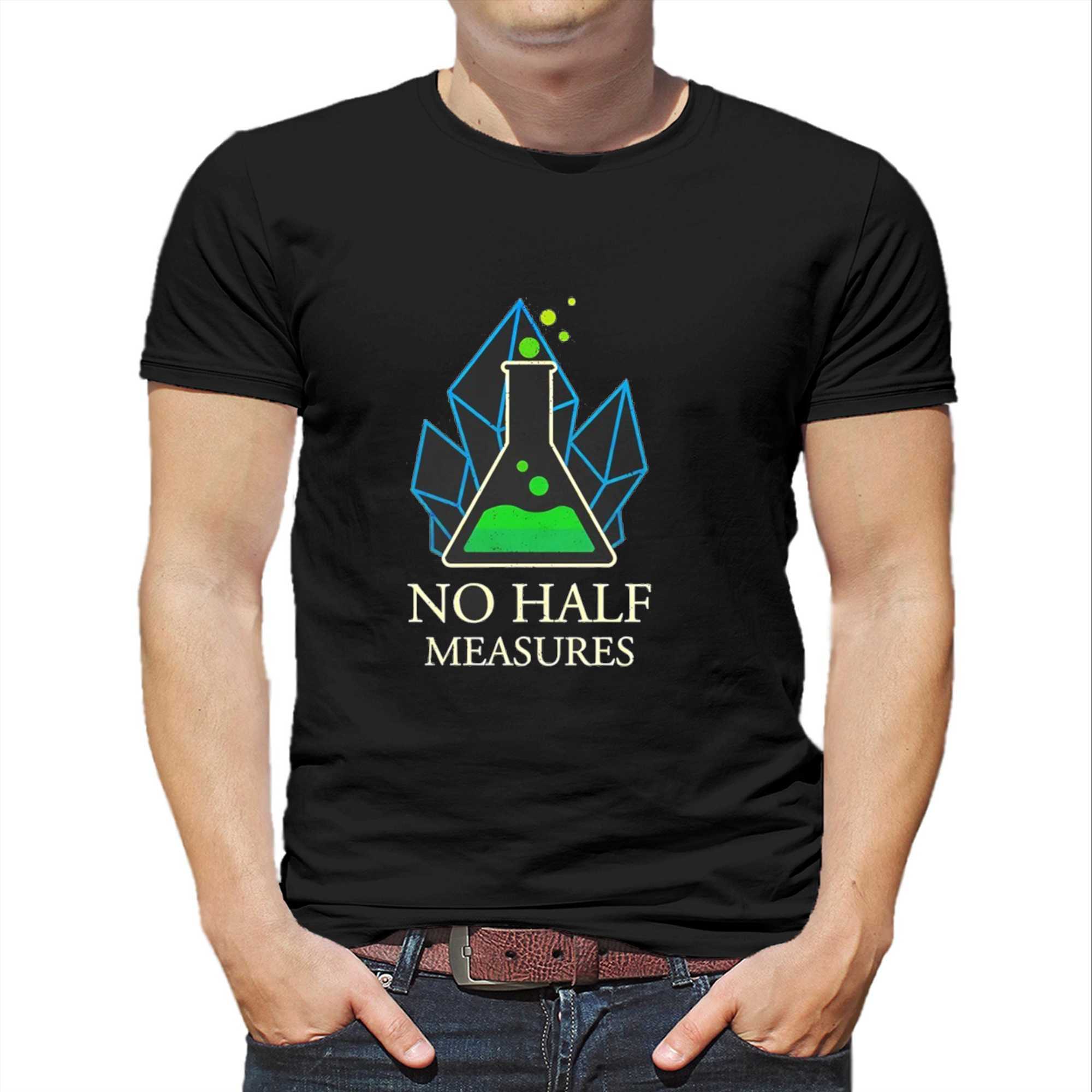Breaking Bad No Half Measures Tee