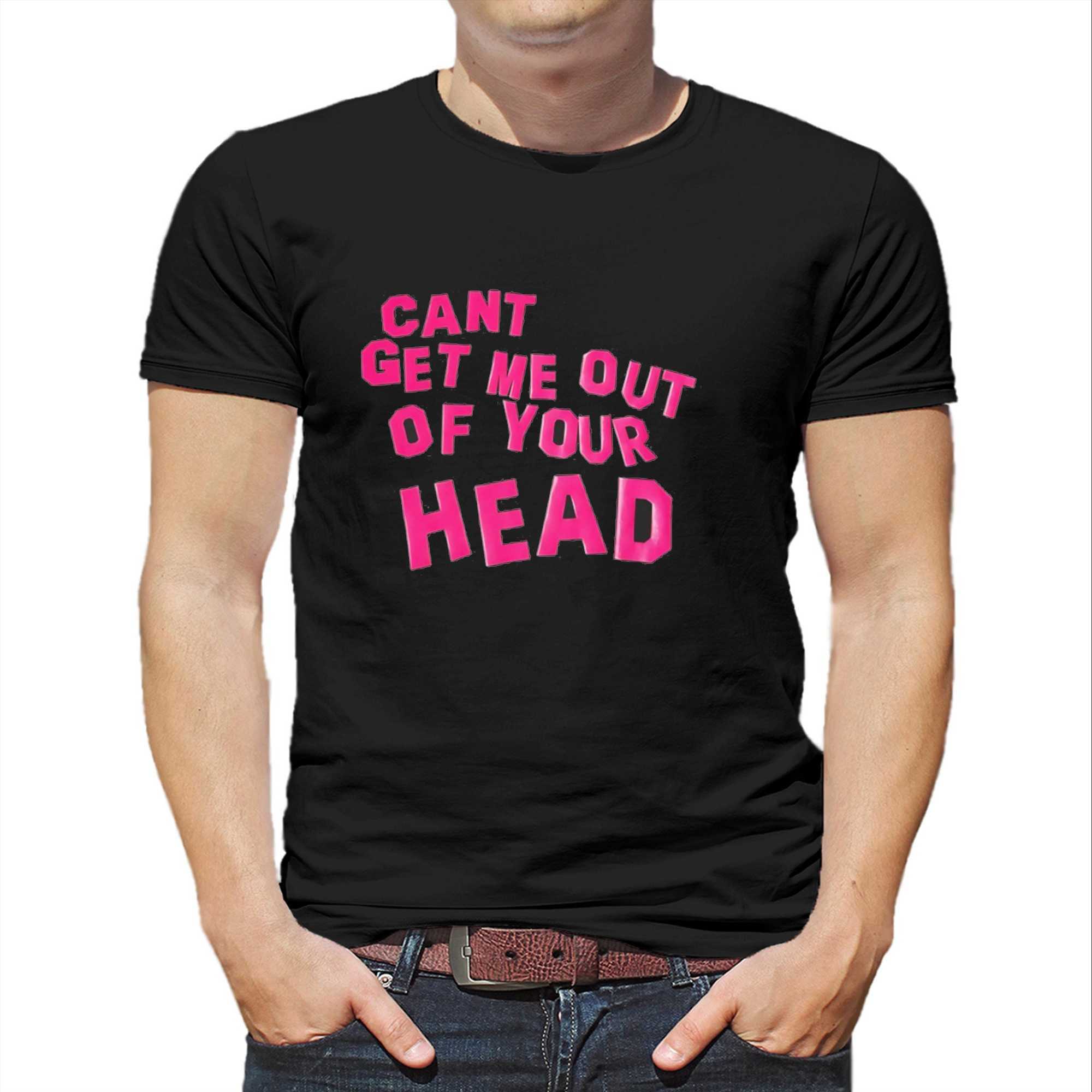 Cant Get Me Out Of Your Head Tee
