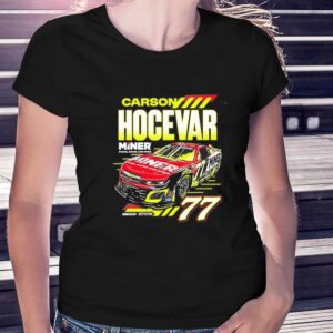 Carson Hocevar Miner Docks Doors And More 77 Tee 3 1.jpg