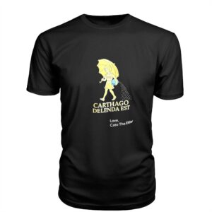 Carthago Delenda Est Love Cato The Elder Tee