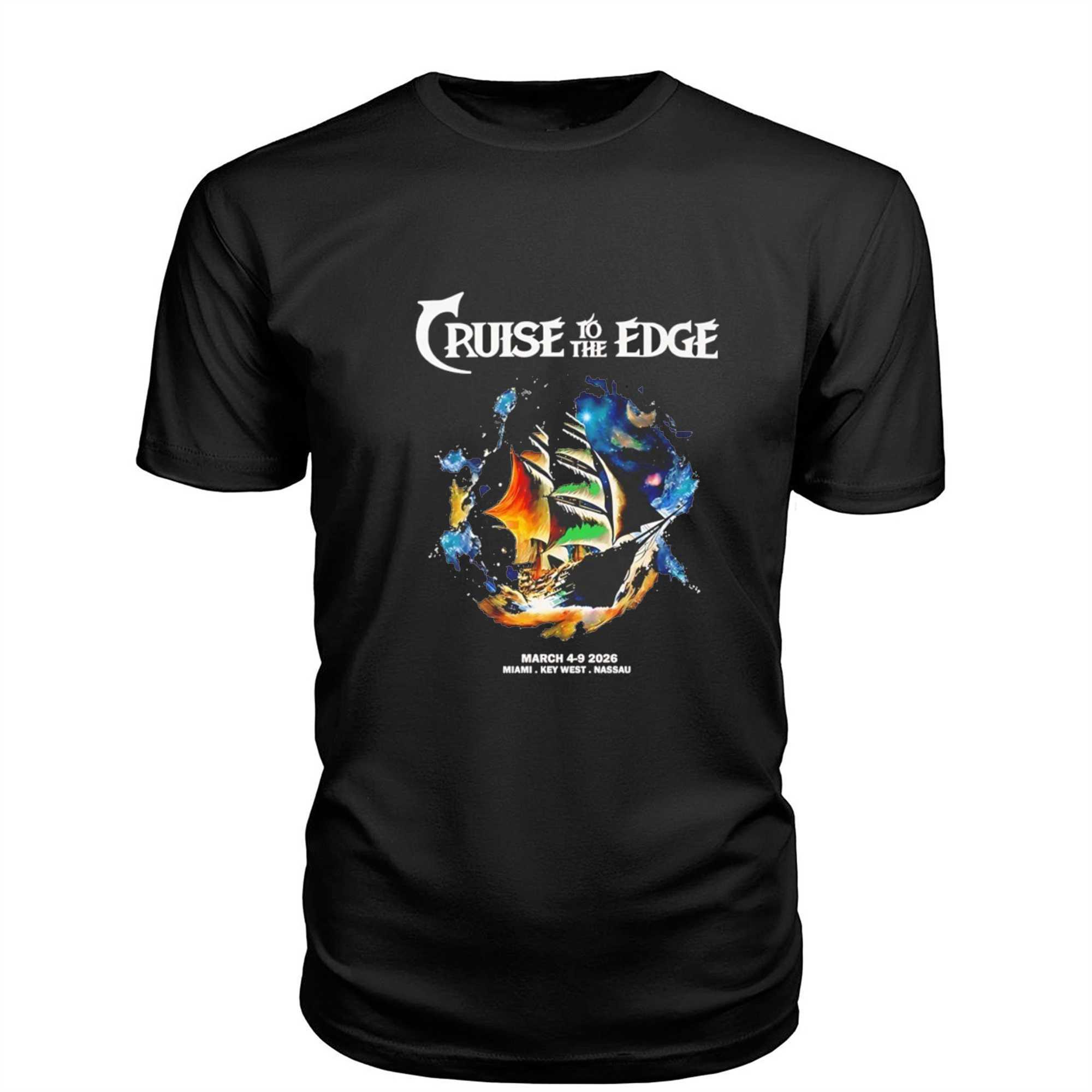 Cruise To Ruise The Edge march 4 9 2026 Miami ey West Nassau Tee