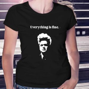 Eraserhead David Lynch Everything Is Fine Tee 3 1.jpg